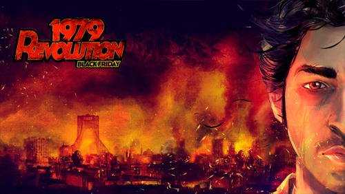 download 1979 revolution: Black friday apk